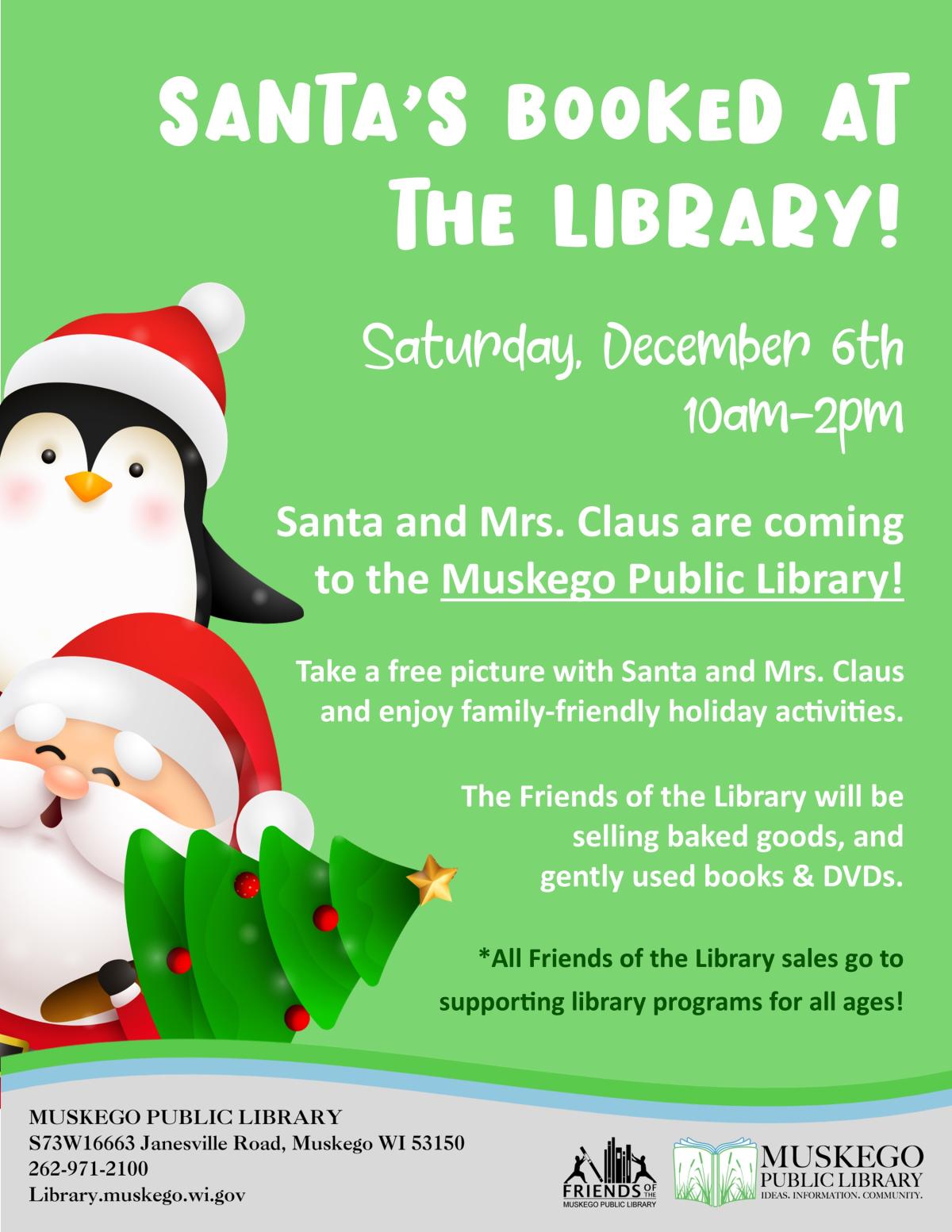 Santa and Mrs. Claus Dec 6 from 10-2